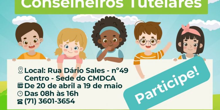 Inscrições para eleição dos novos membros do Conselho Tutelar começam dia 20 de abril